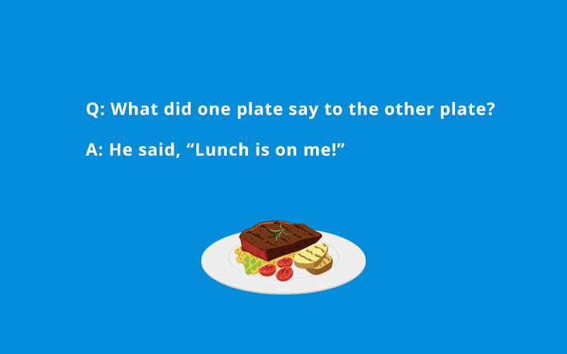What did one plate say to the other plate?